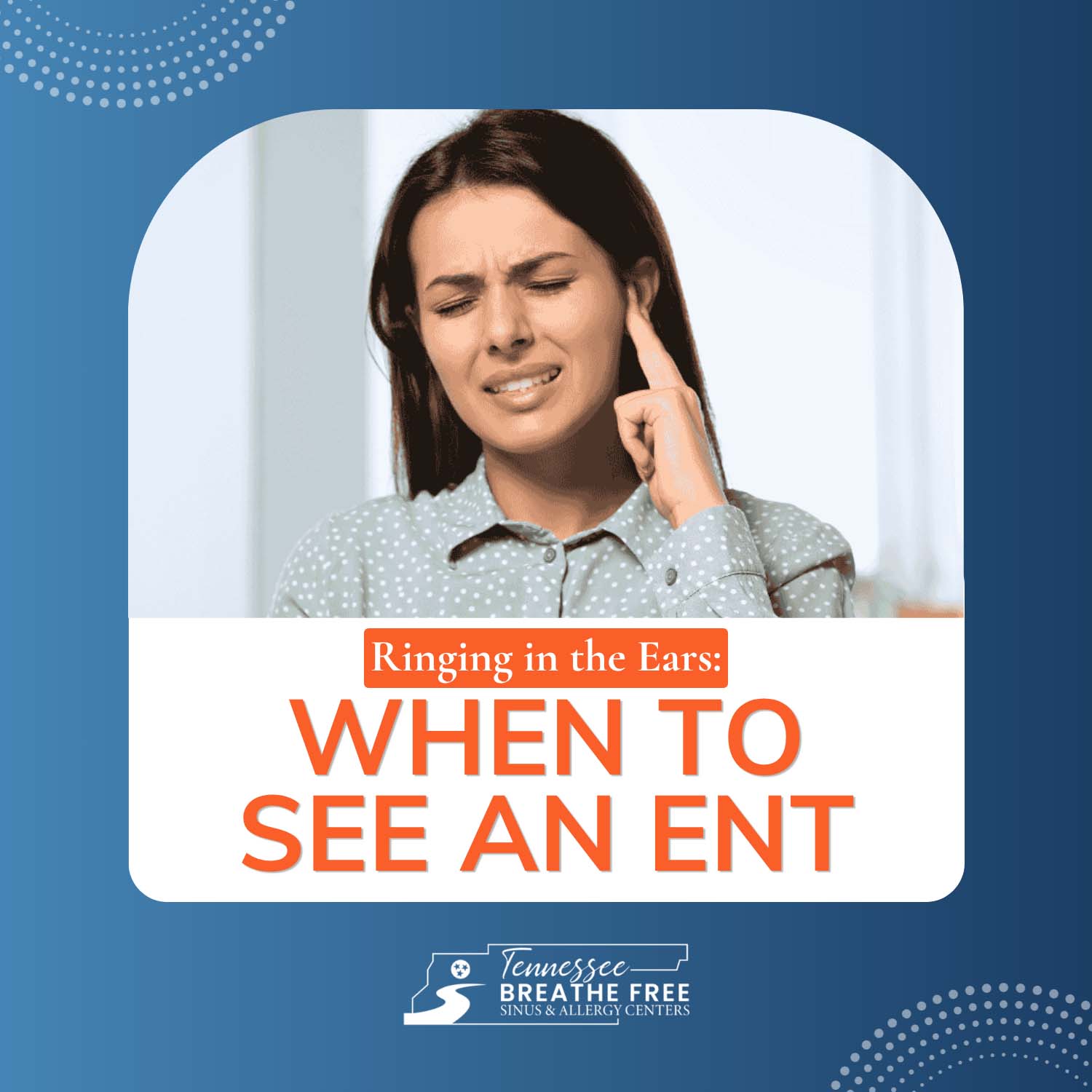 Ringing in the Ears or Tinnitus